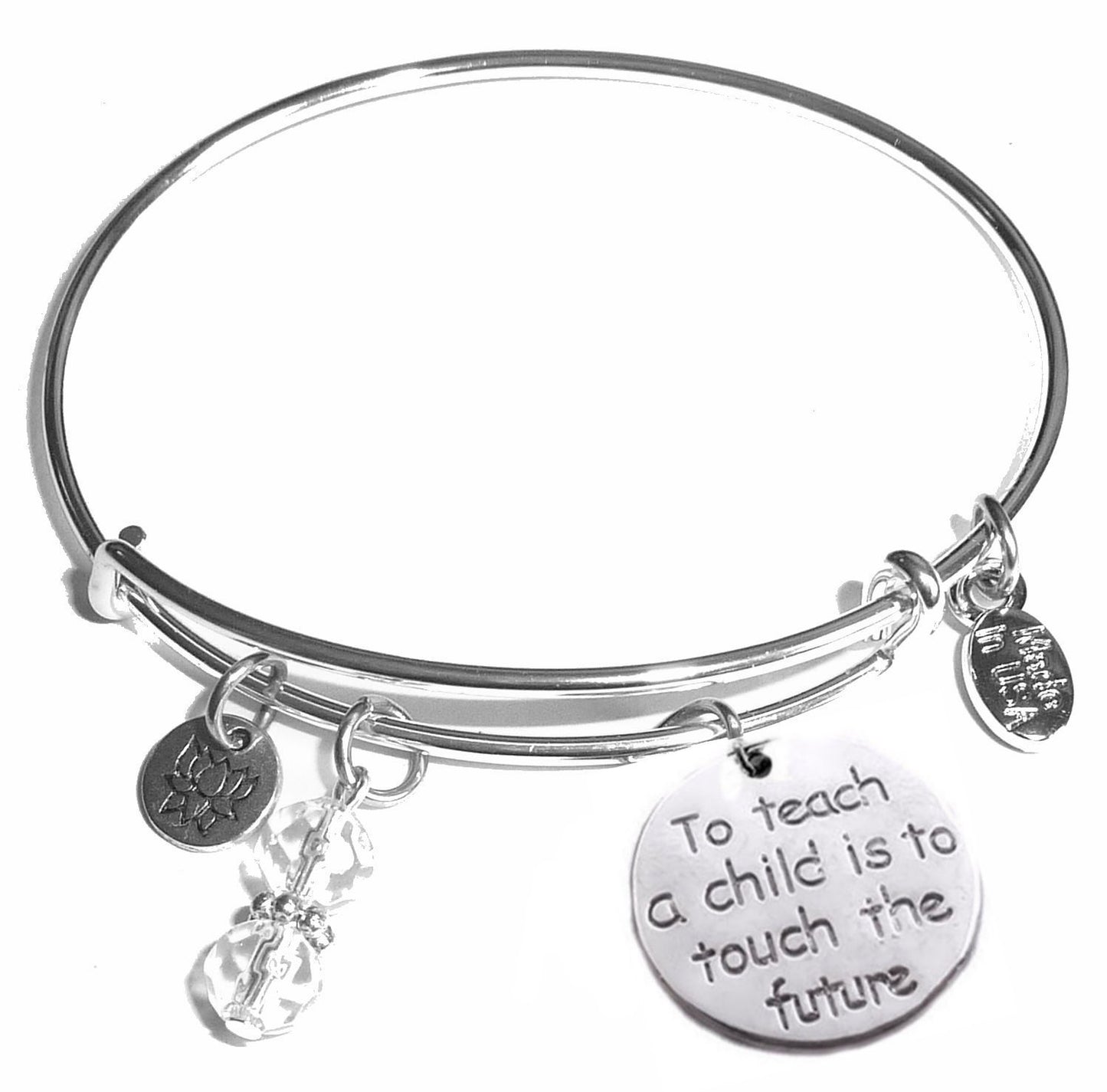 To teach a child is to touch the future - Message Bangle Bracelet - Expandable Wire Bracelet– Comes in a gift box