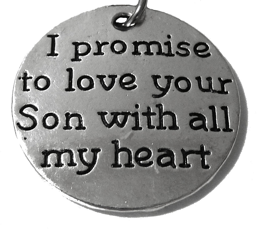Pewter Silver Tone charm - I Promise To Love Your Son