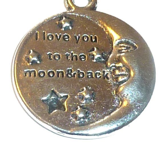 Pewter Silver Tone charm - I Love you to the Moon and Back