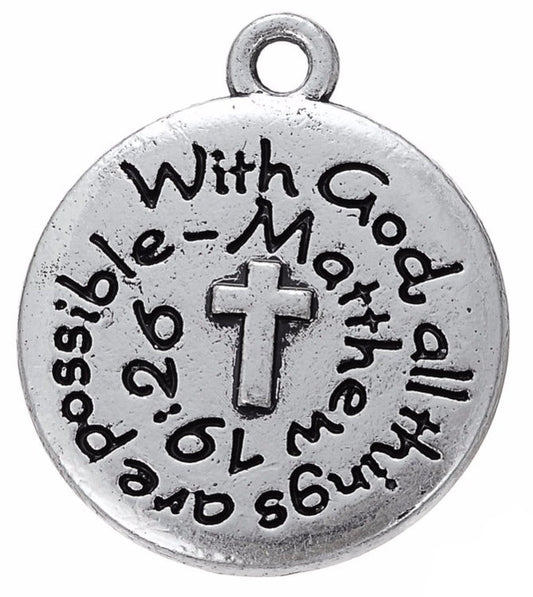 Pewter Silver Tone charm - With God all things are possible