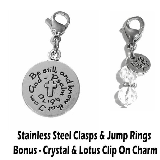 Be Still And Know That I Am God Clip On Charms - Inspirational Charms Clip On Anywhere