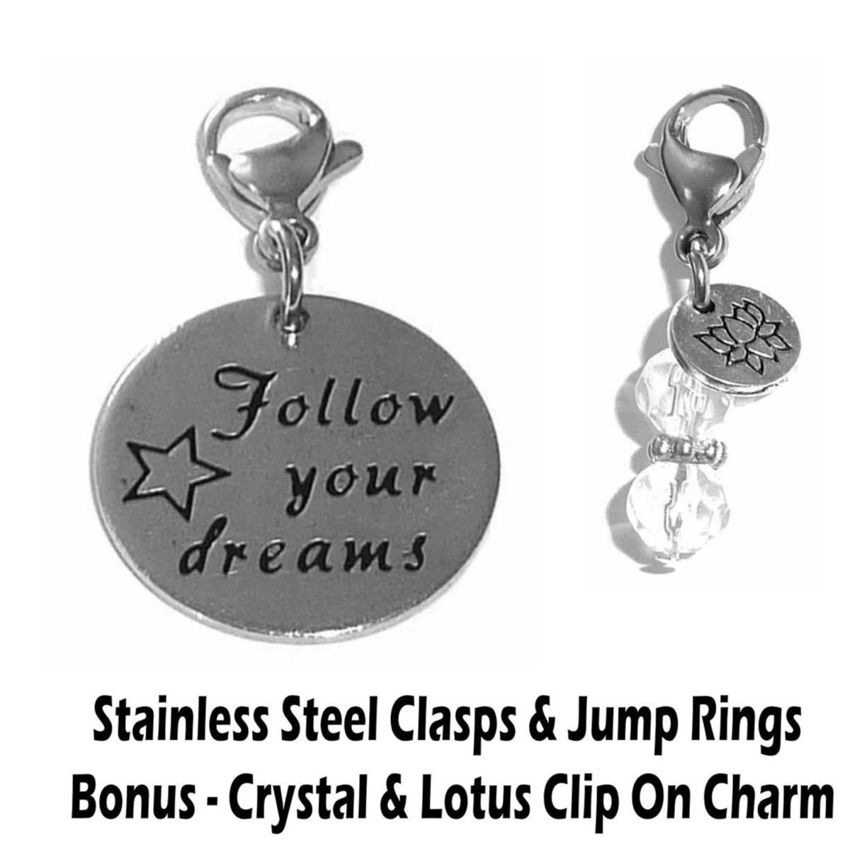 Follow Your Dreams Clip On Charms - Inspirational Charms Clip On Anywhere