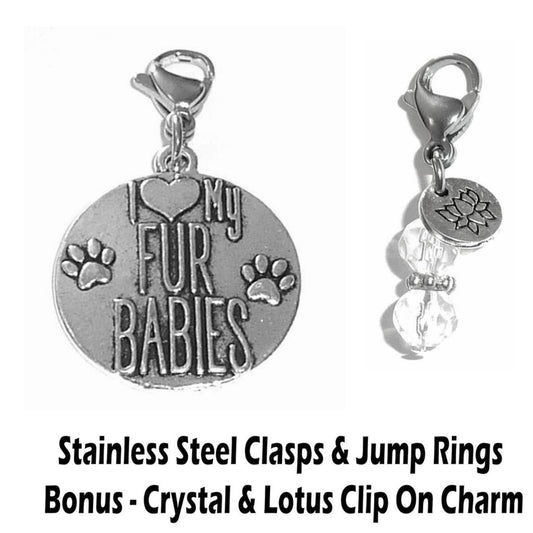 I Love My Fur Babies Clip On Charm - Animal Charms Clip On Anywhere