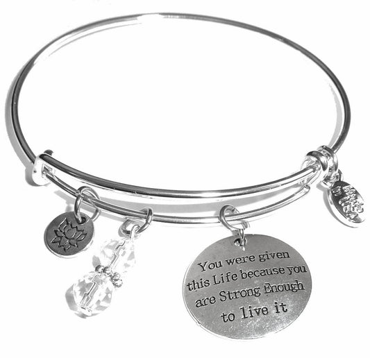 You Were Given This Life - Message Bangle Bracelet - Expandable Wire Bracelet – Comes in a gift box
