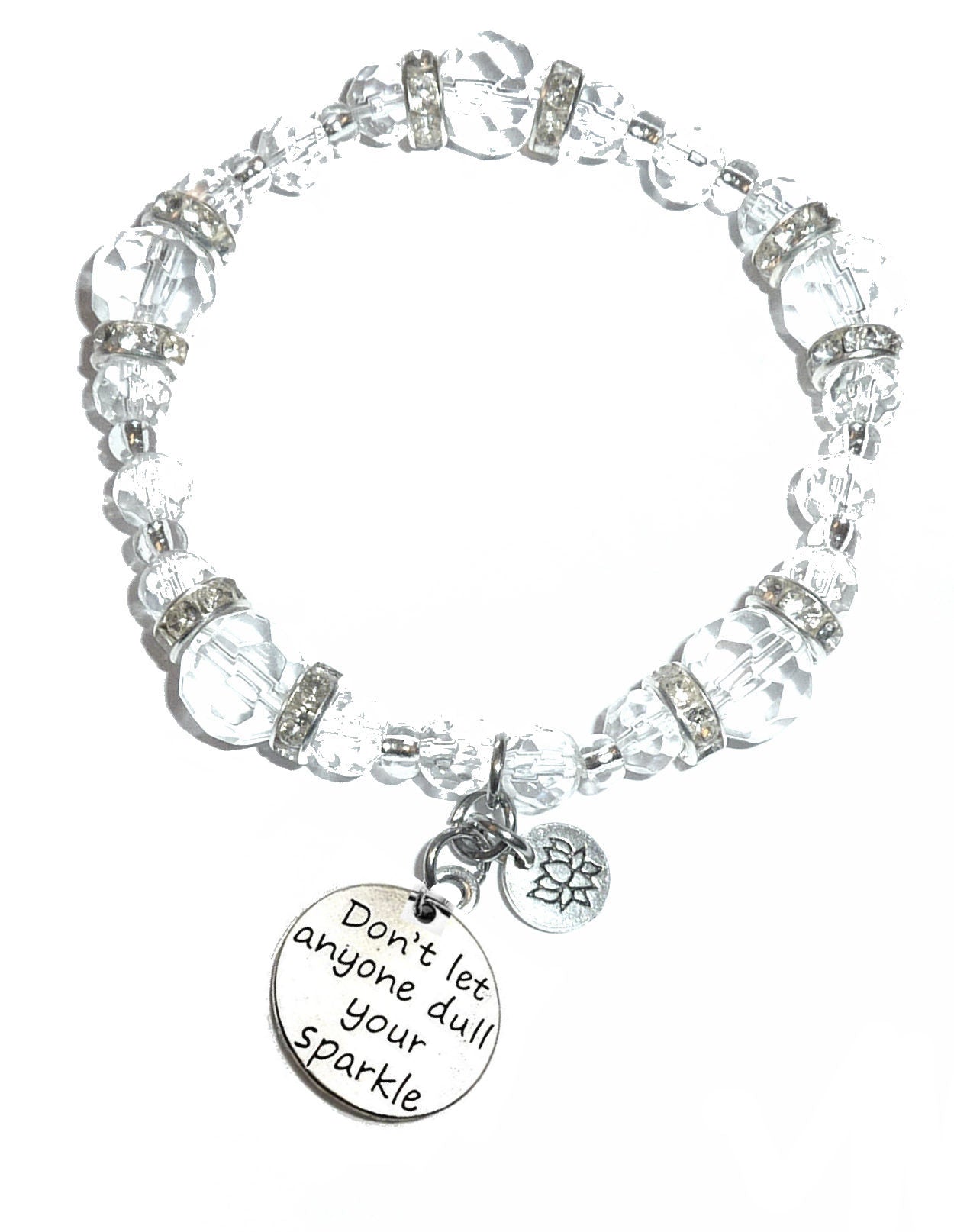 Don't Let Anyone Dull Your Sparkle Charm Bracelet - Crystal Stretch