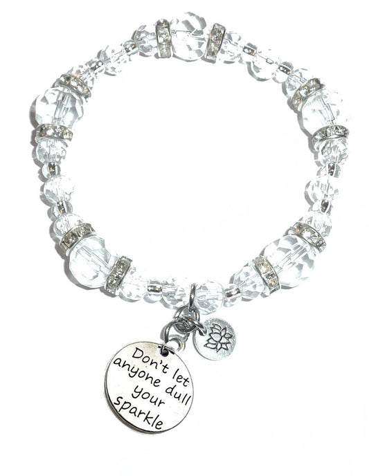 Don't Let Anyone Dull Your Sparkle Charm Bracelet - Crystal Stretch