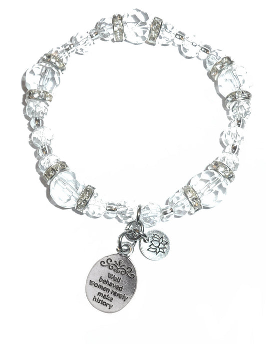 Well Behaved Women Rarely Make History Charm Bracelet - Crystal Stretch