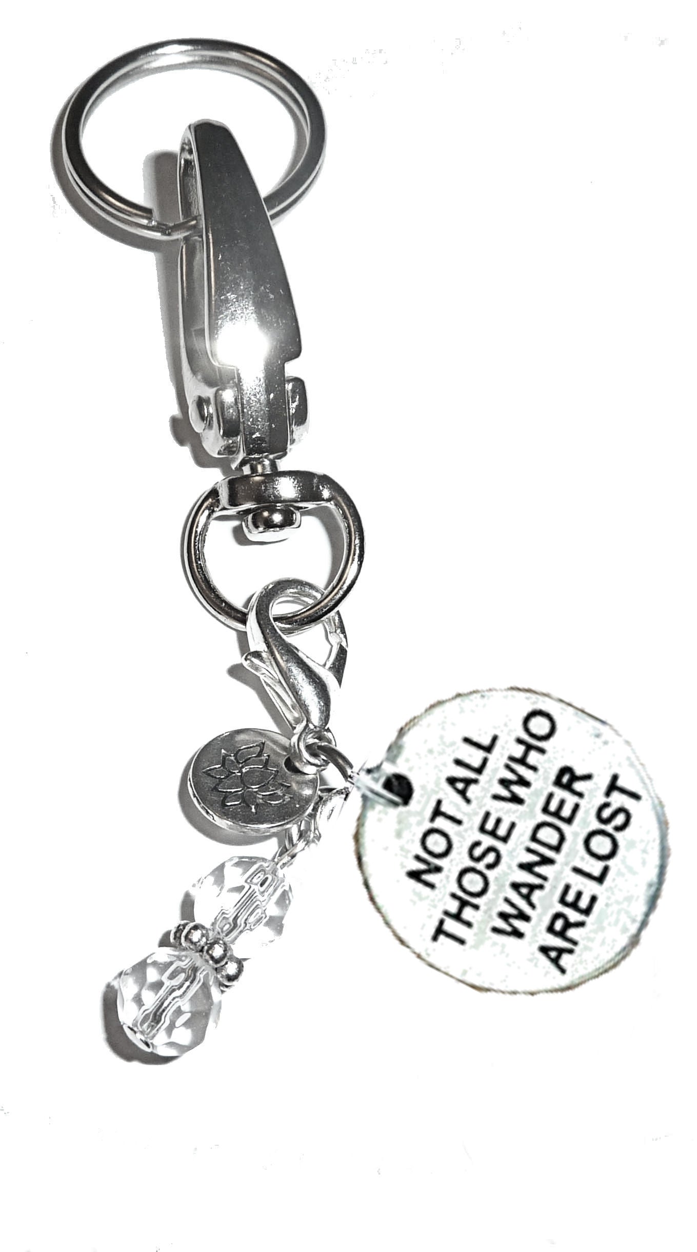 Not All Those Who Wander Are Lost Keychain